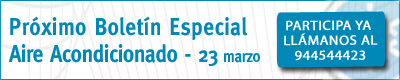 Participa en el Próximo Boletín Especial de Aire Acondicionado llamando al 94 454 44 23