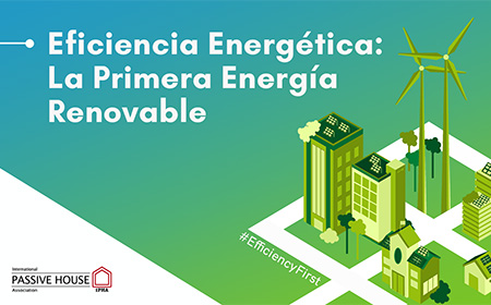 “Eficiencia energética: La primera energía renovable” 