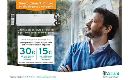 Del 16 de mayo al 24 de junio, los instaladores que adquieran un equipo de aire acon-dicionado Vaillant pueden conseguir hasta 30 € en Tarjetas SOLRED