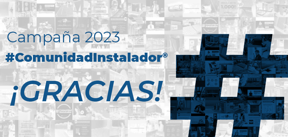 La campaña #ComunidadInstalador® cierra su tercer año de andadura con más de 8 millones de impactos