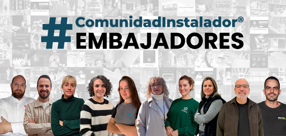 Conoce a los diez nuevos embajadores de la campaña #ComunidadInstalador® 2024