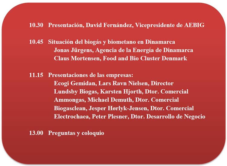 Agenda de la jornada “El sector del biogás y el biometano en Dinamarca”