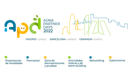 El próximo 12 de mayo arrancan en Madrid los “AÚNA PARTNER DAYS” (APD) 2022