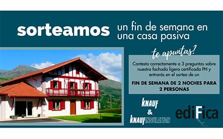 Knauf y Knauf Insulation han organizado un concurso con motivo del tercer aniversario de la fachada ligera passivhaus