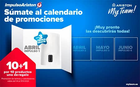 Aprovecha el Impulso Ariston y refuérzate en termos y calentadores llevándote 1 de regalo por la compra de 10 en promoción